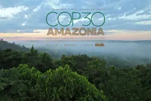 COP30-Amazonia-What-to-Expect-Reasons-to-Be-Hopeful-and-What-to-Watch-1